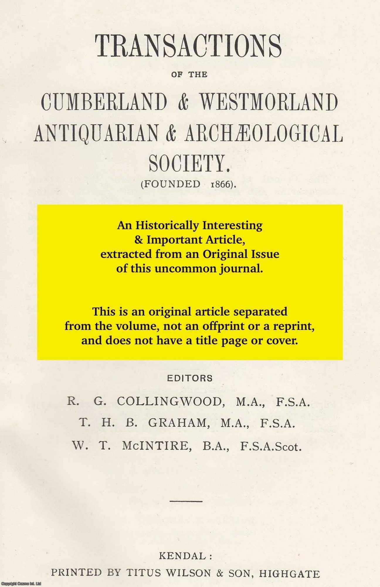 BAGOT, O. R. - The Letters of Catharine, Countess of Suffolk and Berkshire; Relating to Levens Estates. Part I. An original article from The Transactions of The Cumberland and Westmorland Antiquarian and Archaeological Society, 1947.