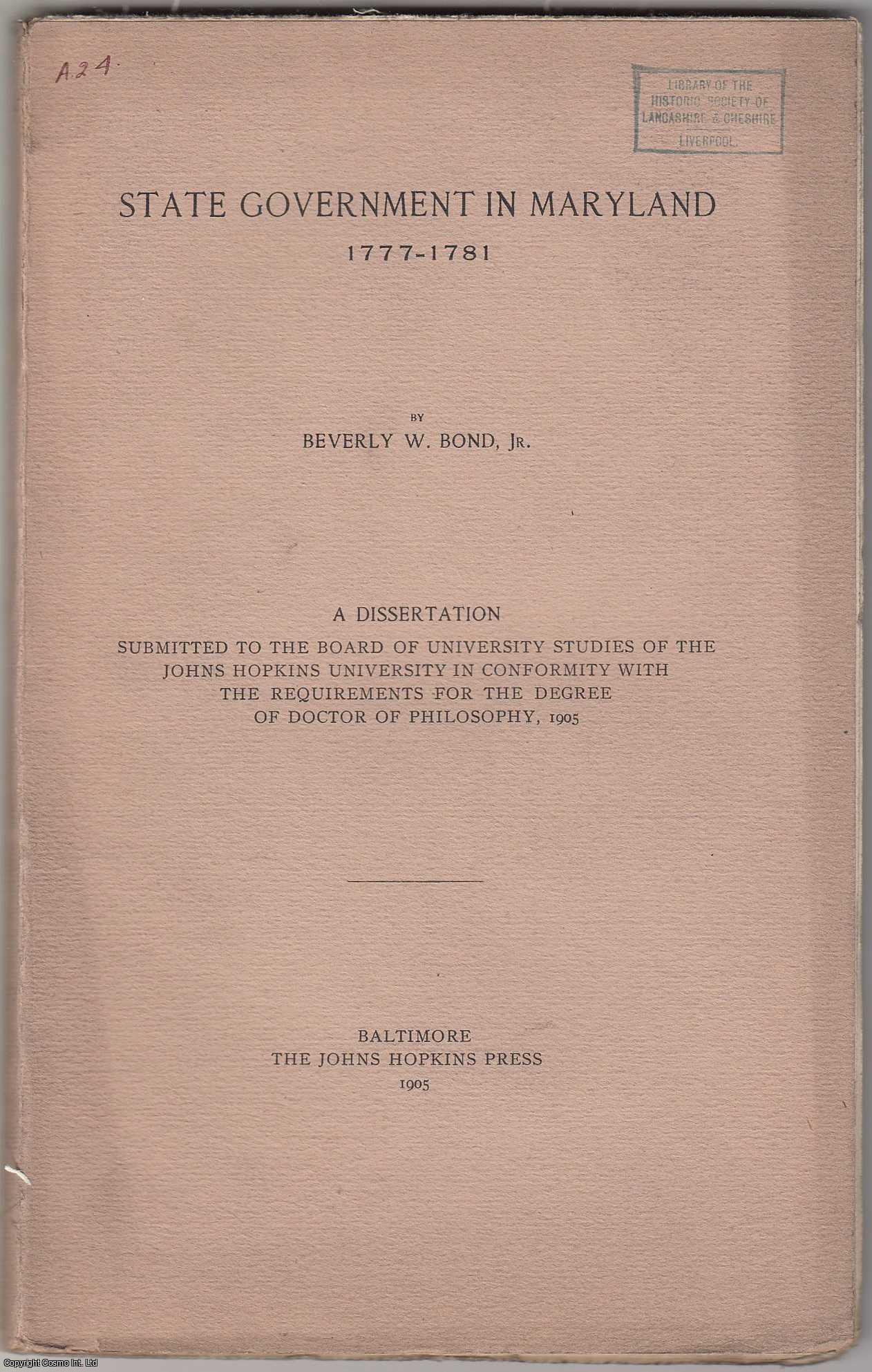 Beverly W. Bond, jr. - State Government in Maryland, 1777-1781.