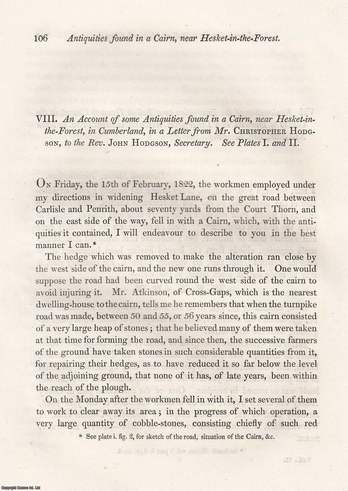 CHRISTOPHER HODGSON - An Account of some Antiquities found in a Cairn, near Hesket-in-the-Forest, in Cumberland.