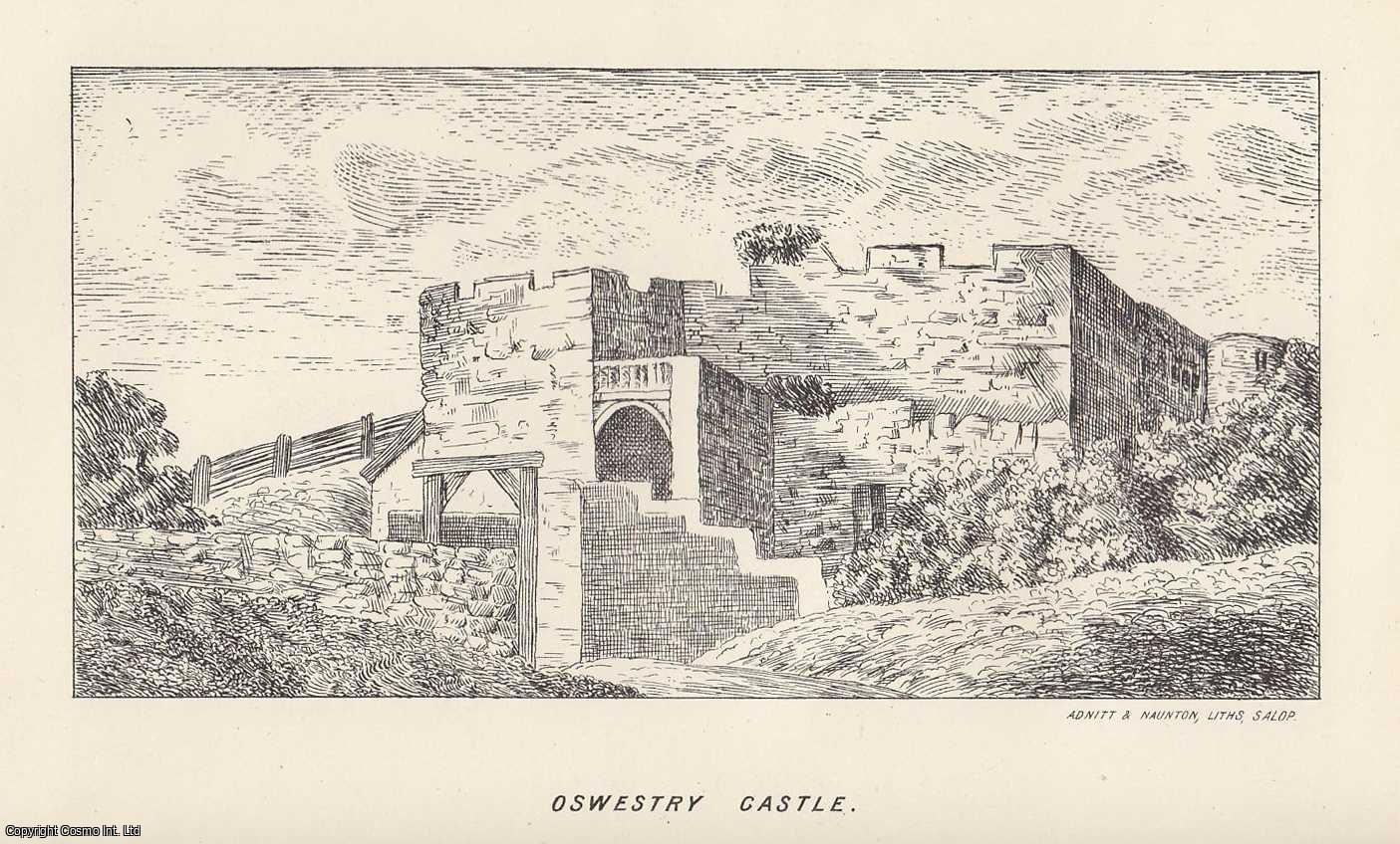 J. Parry-Jones - The Story of Oswestry Castle. This is an original article from the Shropshire Archaeological & Natural History Society Journal, 1894.