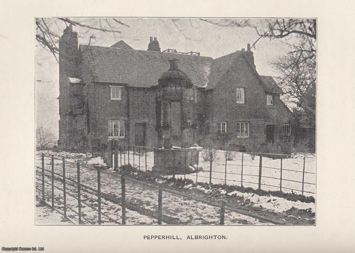 BLAKEWAY, J.B. - History of Albrighton, near Shifnal. This is an original article from the Shropshire Archaeological & Natural History Society Journal, 1899.