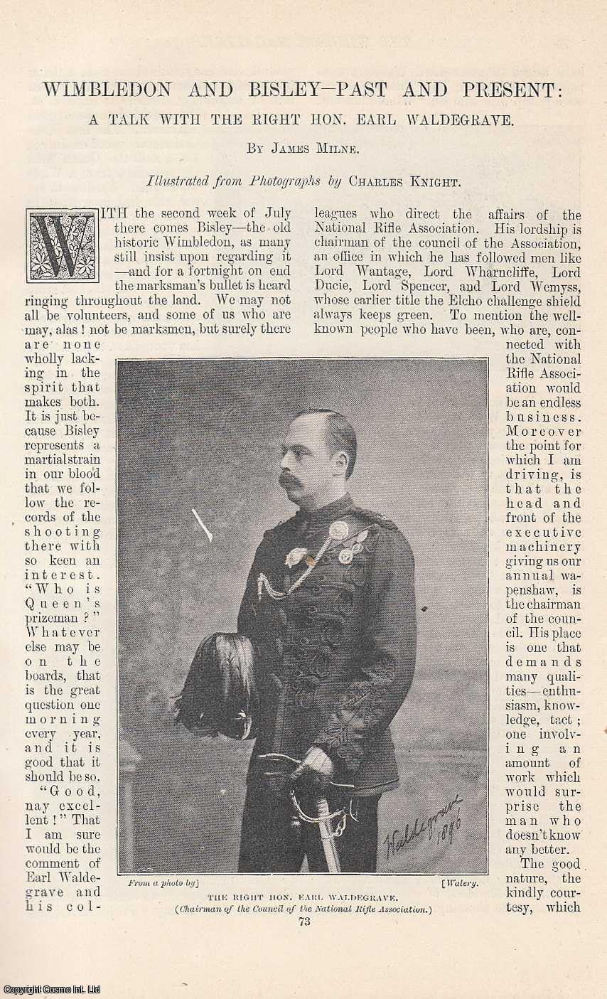 James Milne, illustrated by Charles Knight. - A Talk with The Right Hon. Earl Waldegrave: Wimbledon and Bisley - Past and Present. An original article from the Windsor Magazine, 1896.