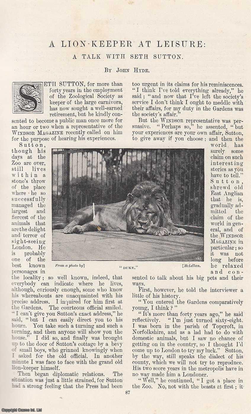 HYDE, JOHN - A Talk with Seth Sutton: A Lion-Keeper at Leisure. An original article from the Windsor Magazine, 1896.
