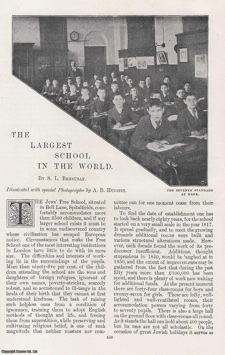 BENSUSUAN, S.L. - The Largest School in The World (Jews Free School, Bell Lane Spitalfields). An original article from the Windsor Magazine, 1896.