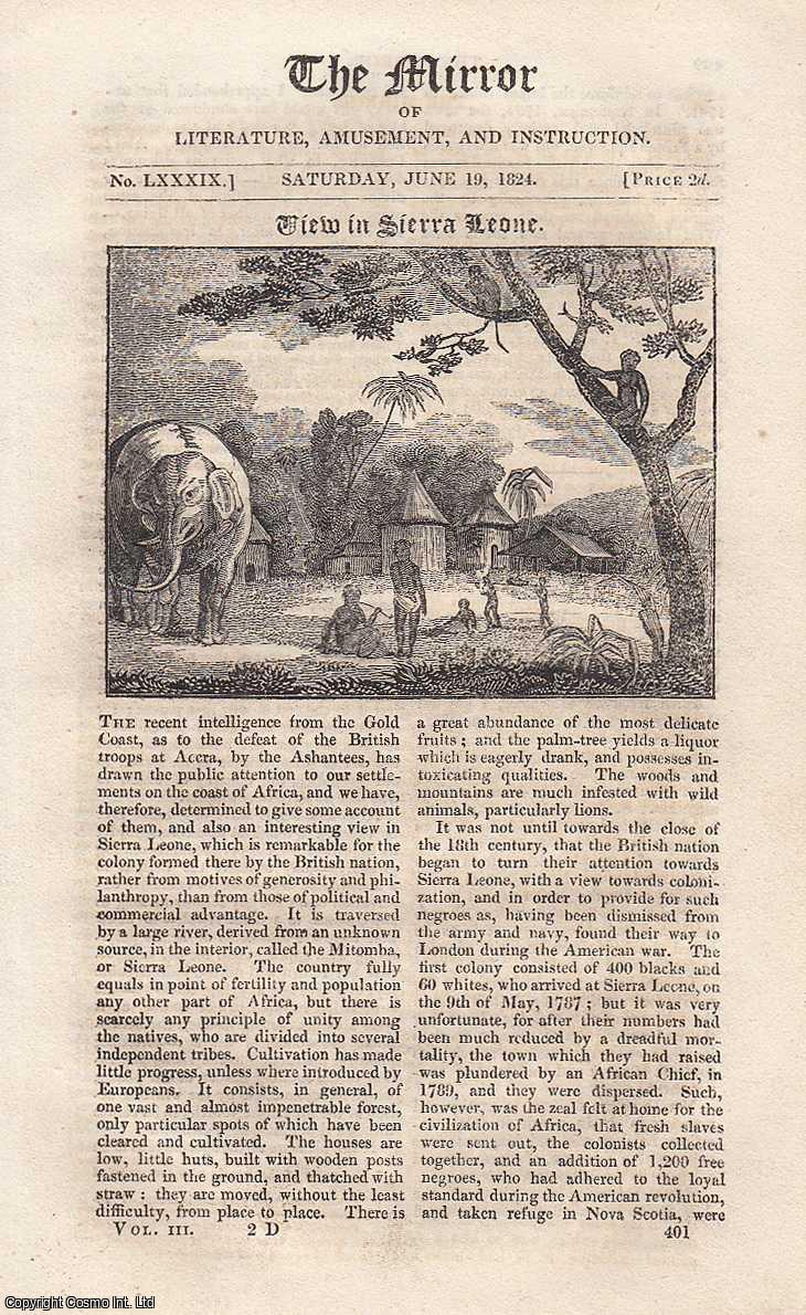THE MIRROR - The View in Sierra Leone. A complete rare weekly issue of the Mirror of Literature, Amusement, and Instruction, 1824.
