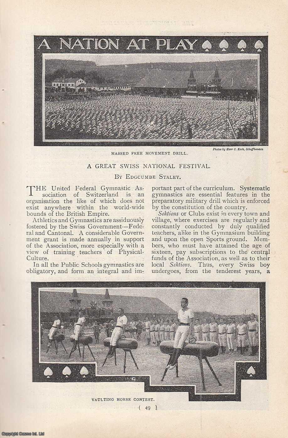 STALEY, EDGCUMBE - A Great Swiss National Festival (United Federal Gymnastic Association of Switzerland). A rare original article from the Harmsworth London Magazine, 1900-01.