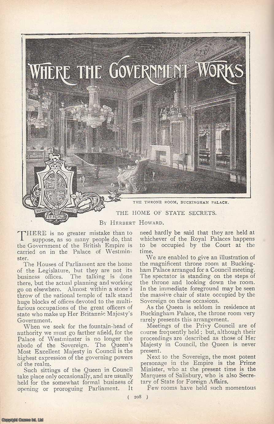 Herbert Howard - Buckingham Palace, Mr. Balfour's Room at 10, Downing Street, Mr. Chamberlain's Room at The Colonial Office & more. Where The Government Works : The Home of State Secrets. An uncommon original article from the Harmsworth London Magazine, 1901.