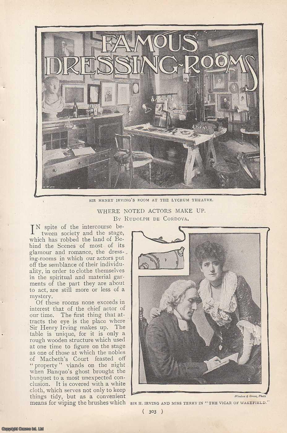 CORDOVA, RUDOLPH DE - Sir H. Irving and Miss Terry, Miss Mary Moore, Mr. Wyndham, and more. Famous Dressing Rooms: Where Noted Actors Make Up. A rare original article from the Harmsworth London Magazine, 1900-01.