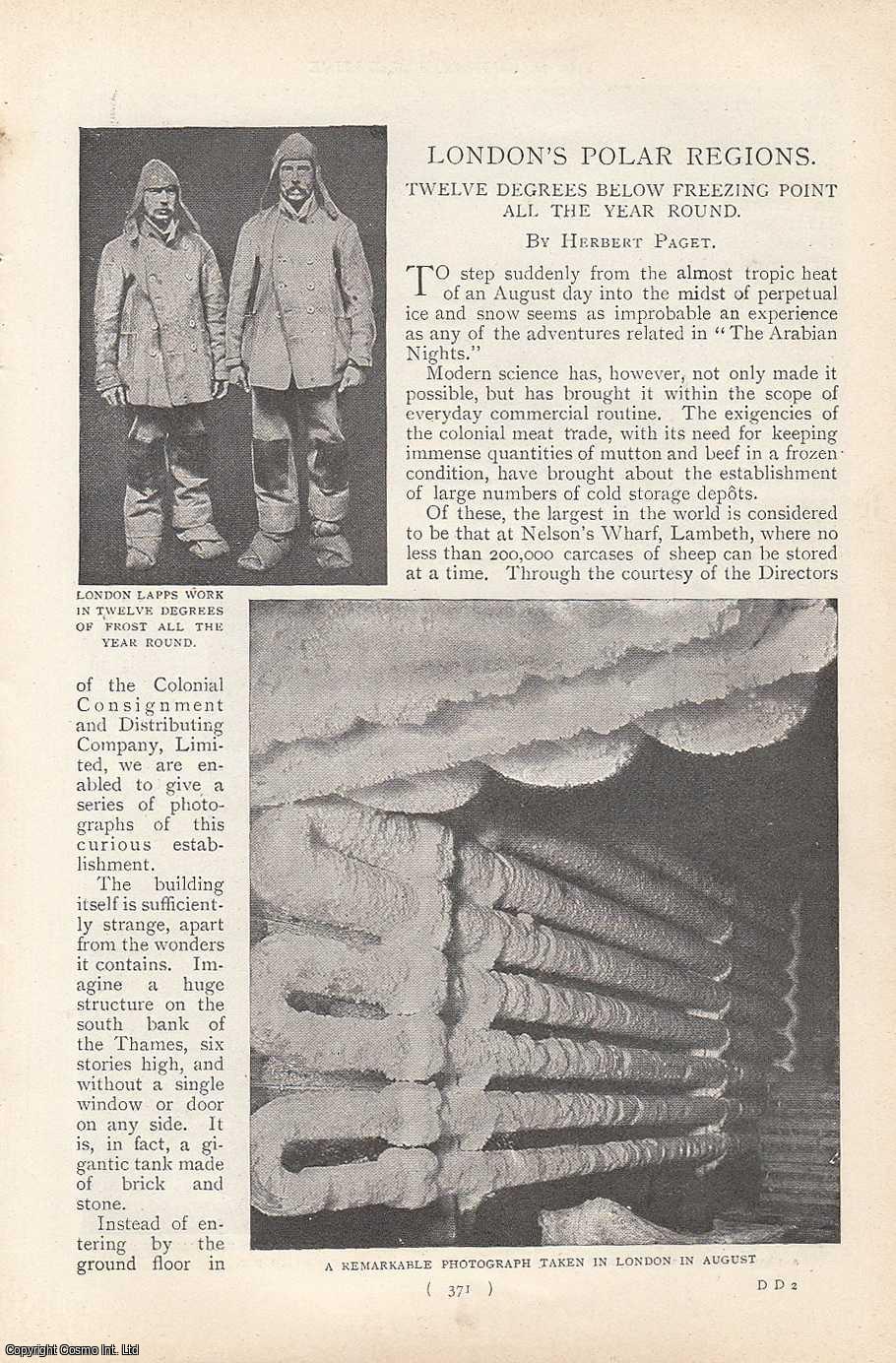 Herbert Paget - London's Polar Regions : Twelve Degrees Below Freezing Point All The Year Round. An uncommon original article from the Harmsworth London Magazine, 1901.
