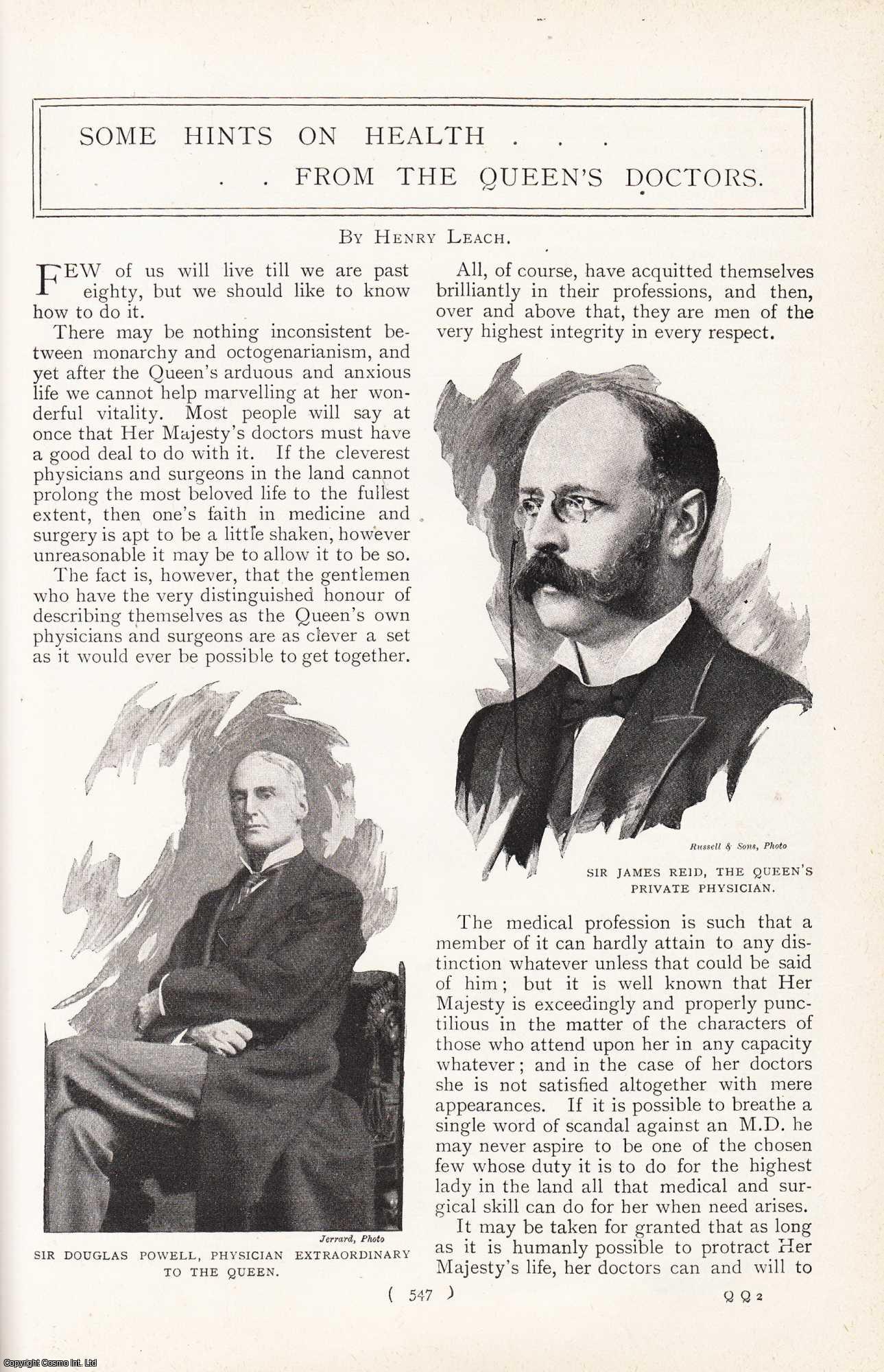 Henry Leach - Sir Edward Sieveking ; Sir William Braodbent ; Sir Samuel Wilks & others : Some Hints on Health From The Queen's Doctors. An uncommon original article from the Harmsworth London Magazine, 1901.