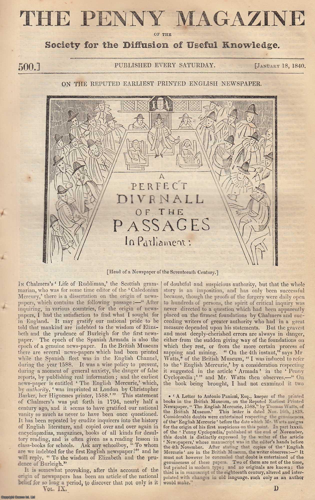 --- - The Reputed Earliest Printed English Newspaper; Anecdotes of American Horses; History of a Cotton Gown (Part 2); Snow Storms in Mountain Districts. Issue No. 500, January 18th, 1840. A complete rare weekly issue of the Penny Magazine, 1840.