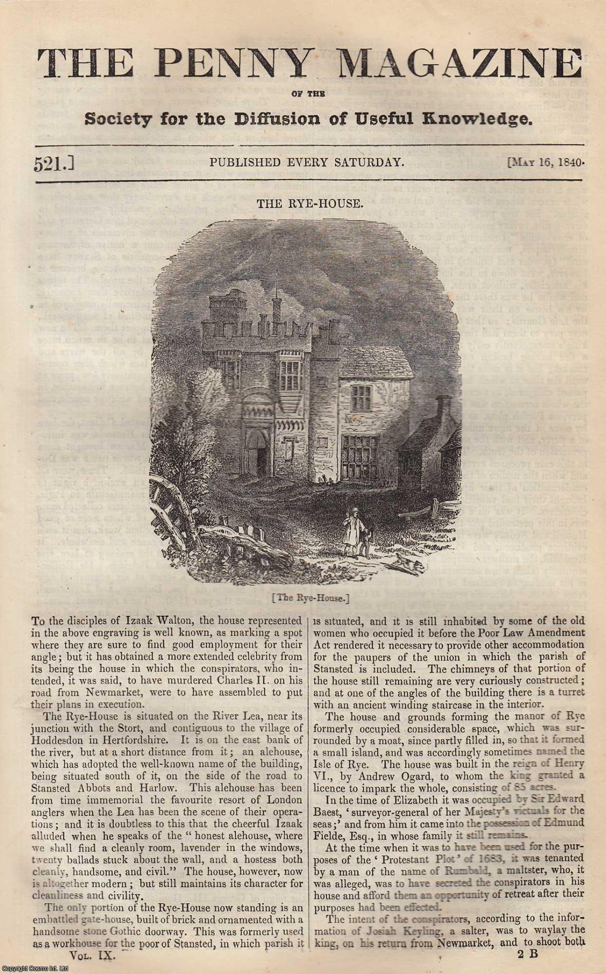 --- - The Rye-House (Hertfordshire); Lace and its Manufacture; The Turquoise; Foreign Schools of Design; The Musquash, or Musk-Rat. Issue No. 521, May 16th, 1840. A complete rare weekly issue of the Penny Magazine, 1840.