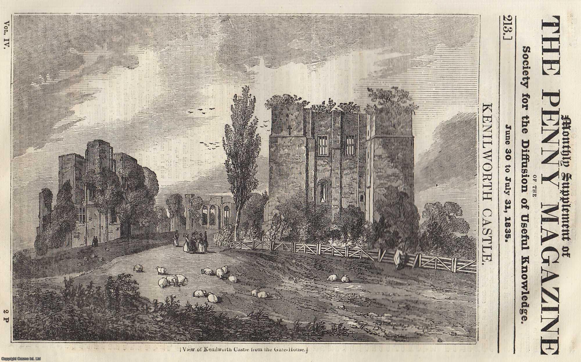 --- - Kenilworth Castle. Issue No. 213, June 30 - July 31, 1835. A complete rare weekly issue of the Penny Magazine, 1835.
