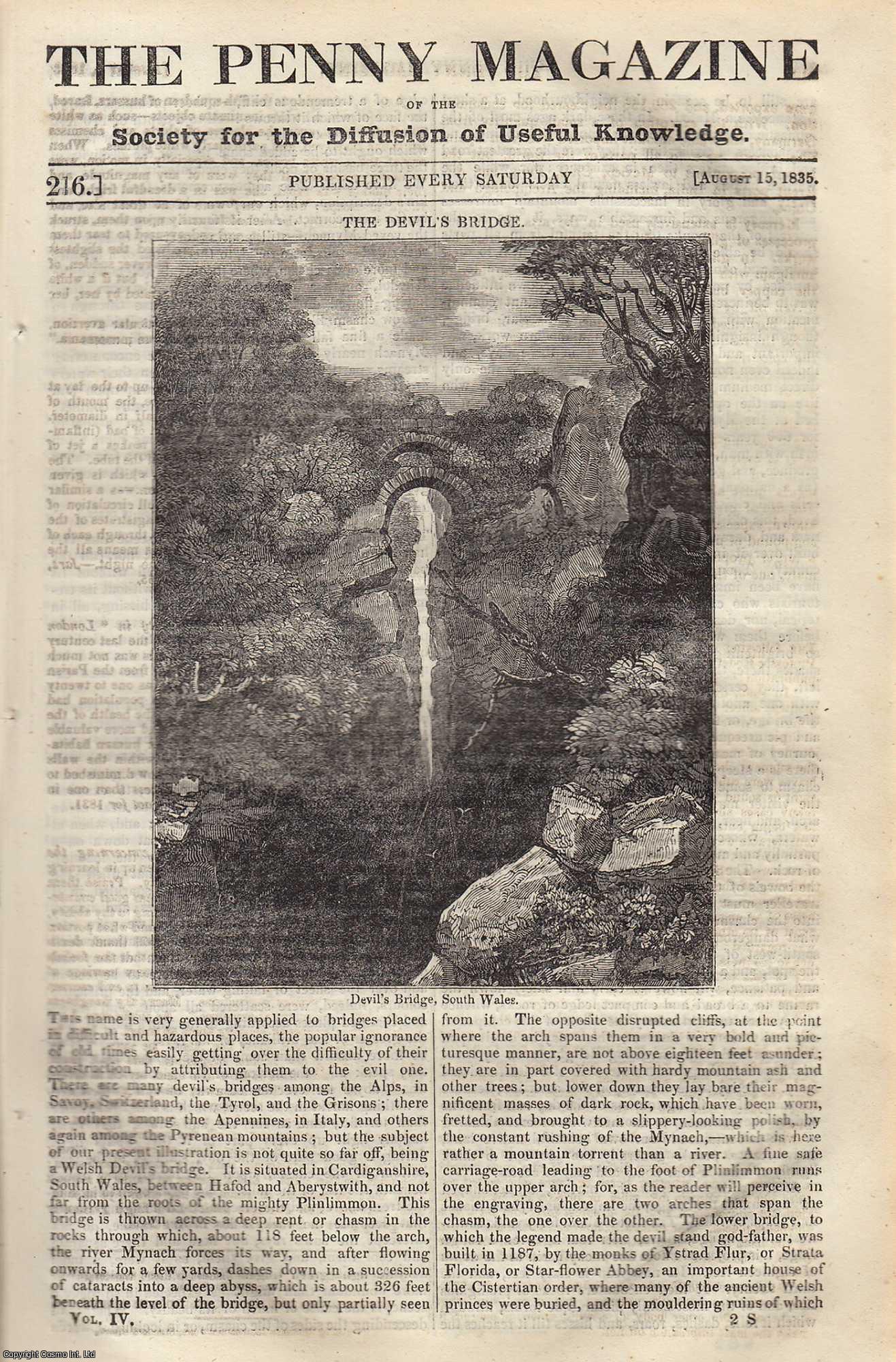 --- - The Devil's Bridge, South Wales; The Porpoise; The Cities of China (part 2); Schools of Art; Tippoo's Tiger. Issue No. 216, August 15, 1835. A complete rare weekly issue of the Penny Magazine, 1835.