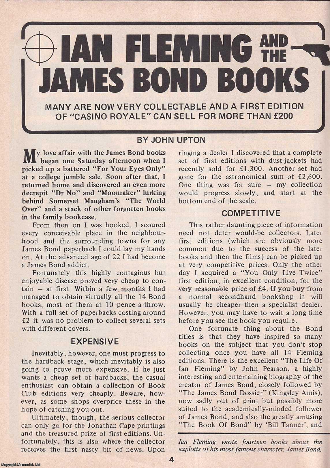 John Upton - Ian Fleming and The James Bond Books. This is an original article separated from an issue of The Book & Magazine Collector publication.