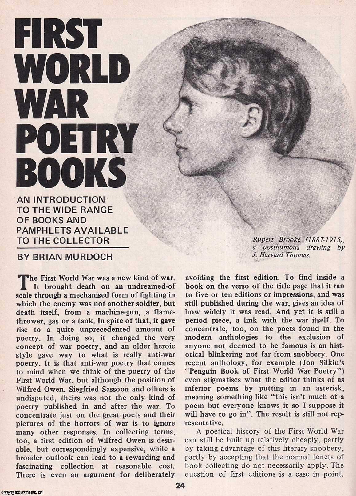 Brian Murdoch - First World War Poetry Books. This is an original article separated from an issue of The Book & Magazine Collector publication, 1984.