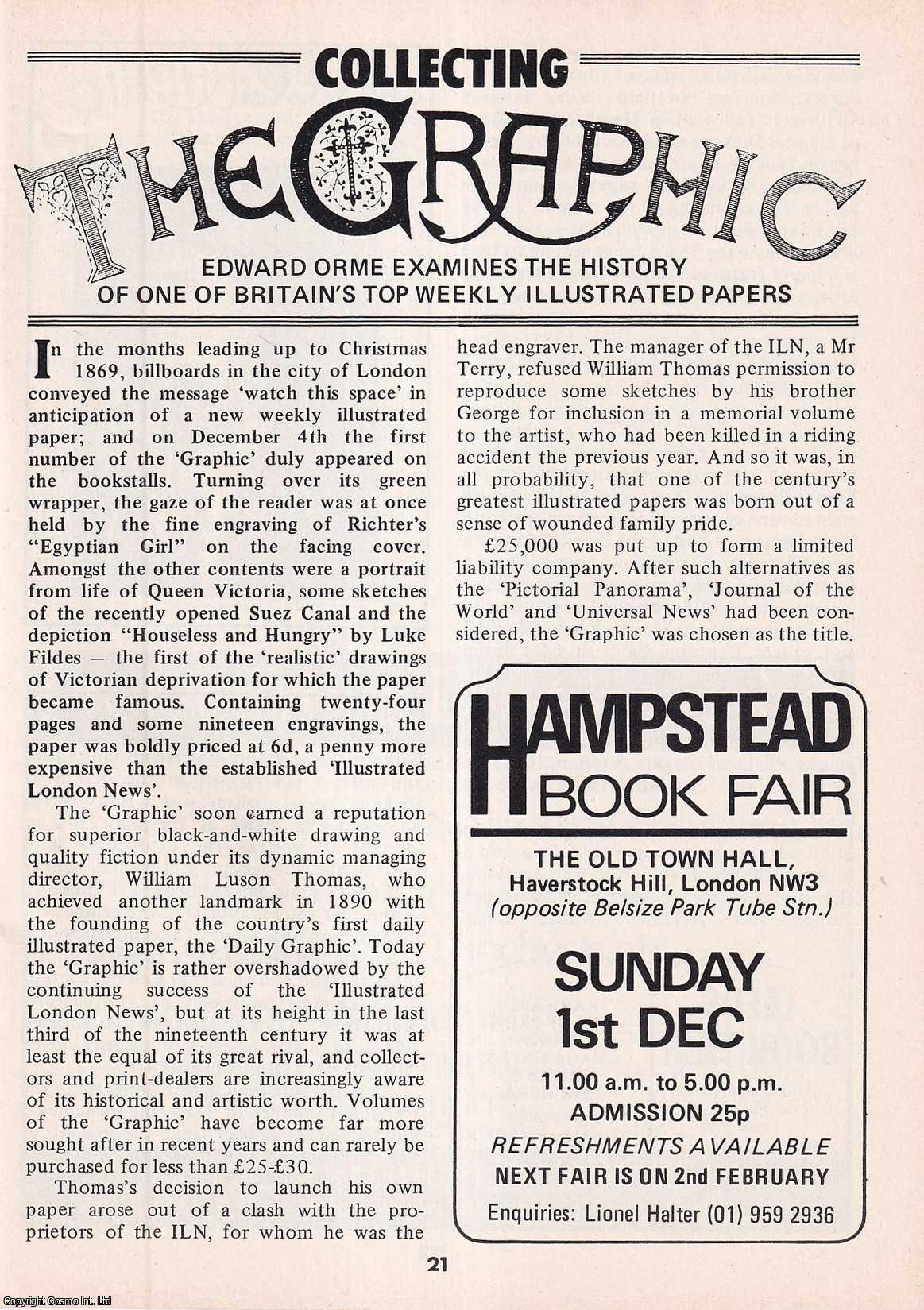 Edward B. Orme - Collecting The Graphic. The History of the Weekly Illustrated Paper. This is an original article separated from an issue of The Book & Magazine Collector publication, 1985.