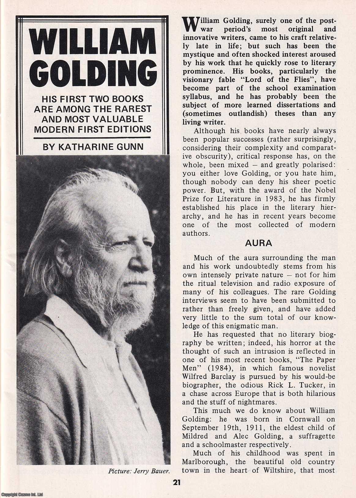 Katharine Gunn - William Golding. This is an original article separated from an issue of The Book & Magazine Collector publication, 1986.