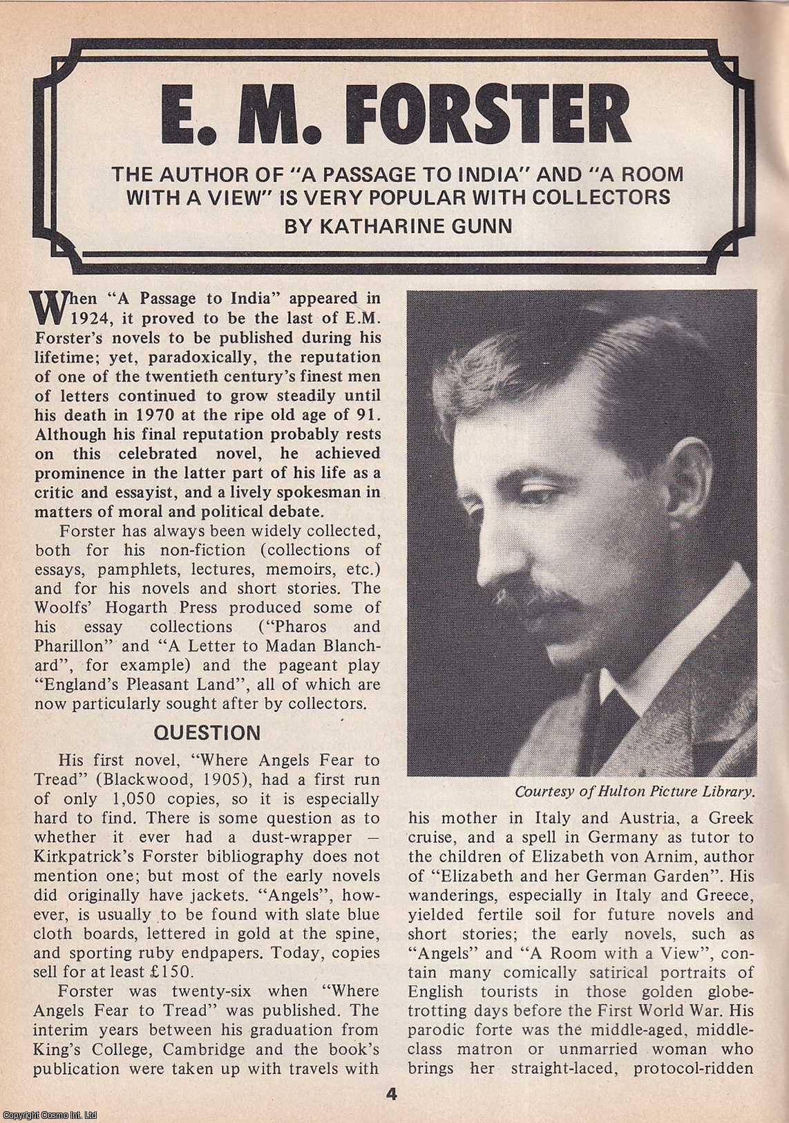 Katharine Gunn - E.M. Forster : Author of A Passage to India. This is an original article separated from an issue of The Book & Magazine Collector publication, 1986.
