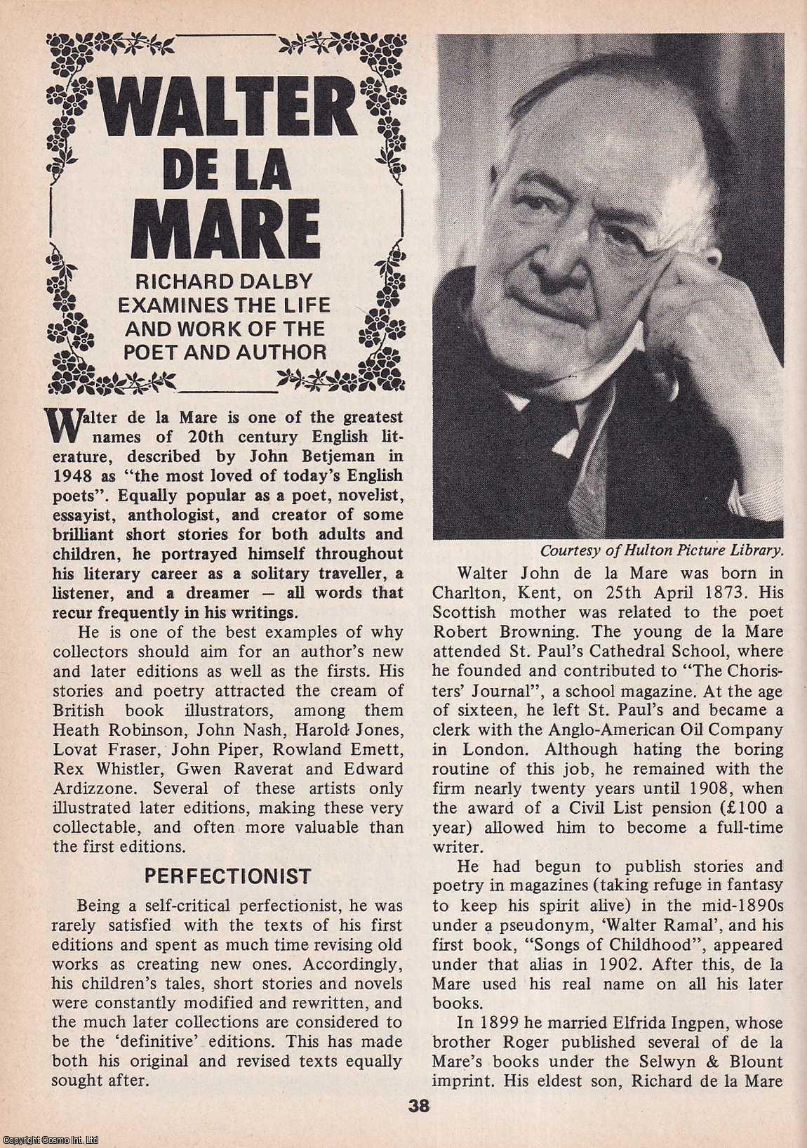 Richard Dalby - Walter De La Mare. Examining The Life and Work of The Poet and Author. This is an original article separated from an issue of The Book & Magazine Collector publication.