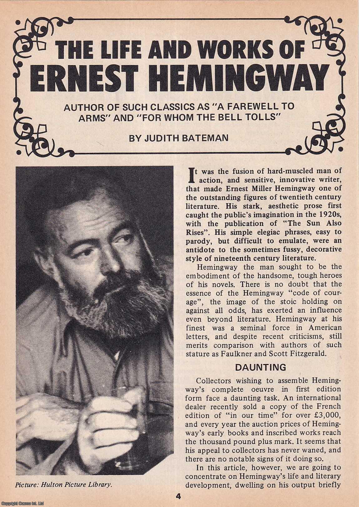 Judith Bateman - The Life and Works of Ernest Hemingway. This is an original article separated from an issue of The Book & Magazine Collector publication, 1986.