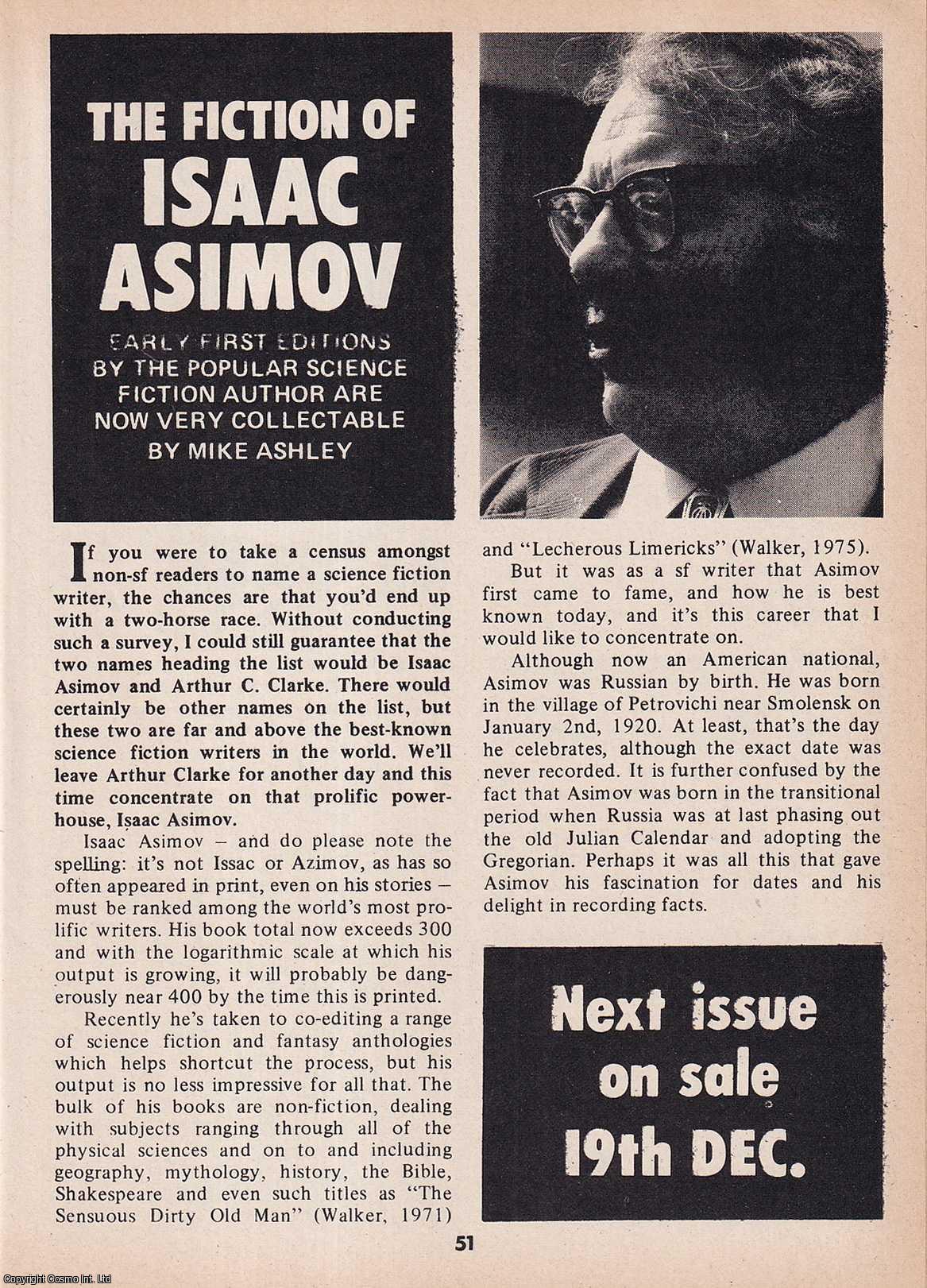 Mike Ashley - The Fiction of Isaac Asimov. This is an original article separated from an issue of The Book & Magazine Collector publication.
