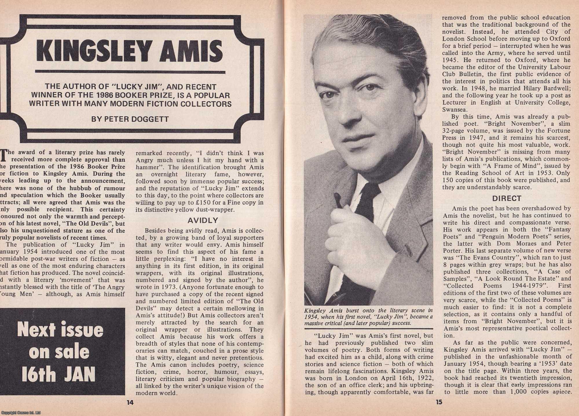 Peter Doggett - Kingsley Amis. Popular Author and 1986 Booker Prize Winner. This is an original article separated from an issue of The Book & Magazine Collector publication, 1987.