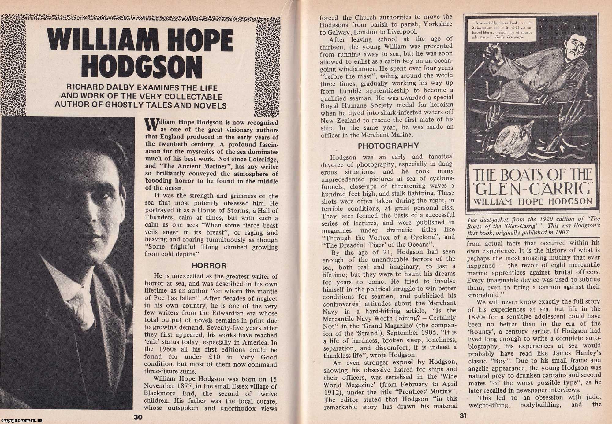 Richard Dalby - William Hope Hodgson. The Life and Works of The Author of Ghostly Tales and Novels. This is an original article separated from an issue of The Book & Magazine Collector publication, 1987.