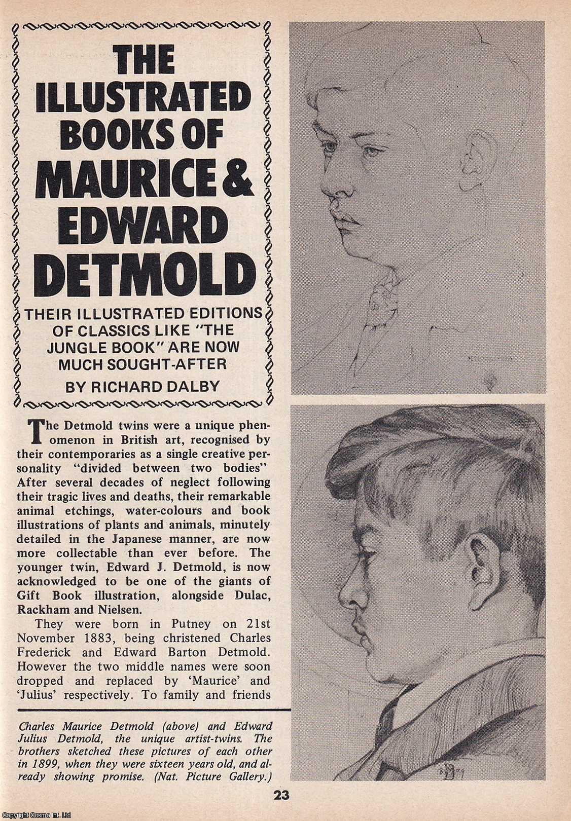 Richard Dalby - The Illustrated Books of Maurice and Edward Detmold. This is an original article separated from an issue of The Book & Magazine Collector publication.