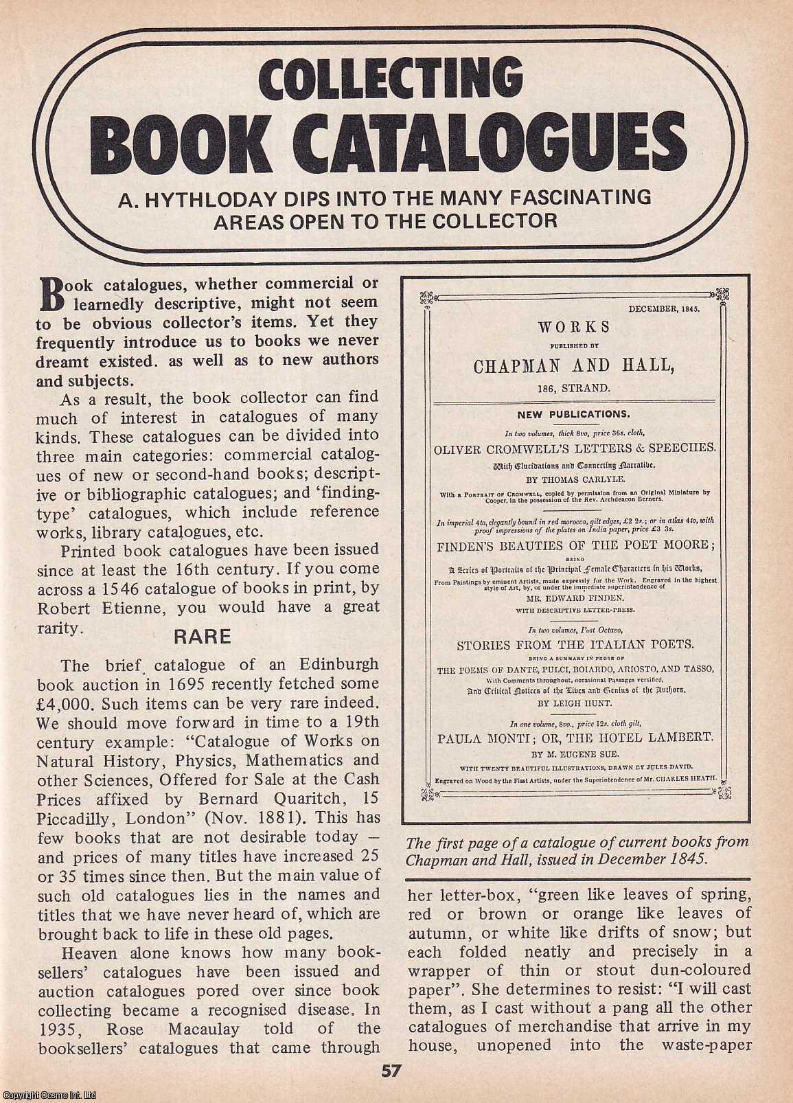 A. Hythloday - Collecting Book Catalogues : The many fascinating areas open to collectors. This is an original article separated from an issue of The Book & Magazine Collector publication, 1987.