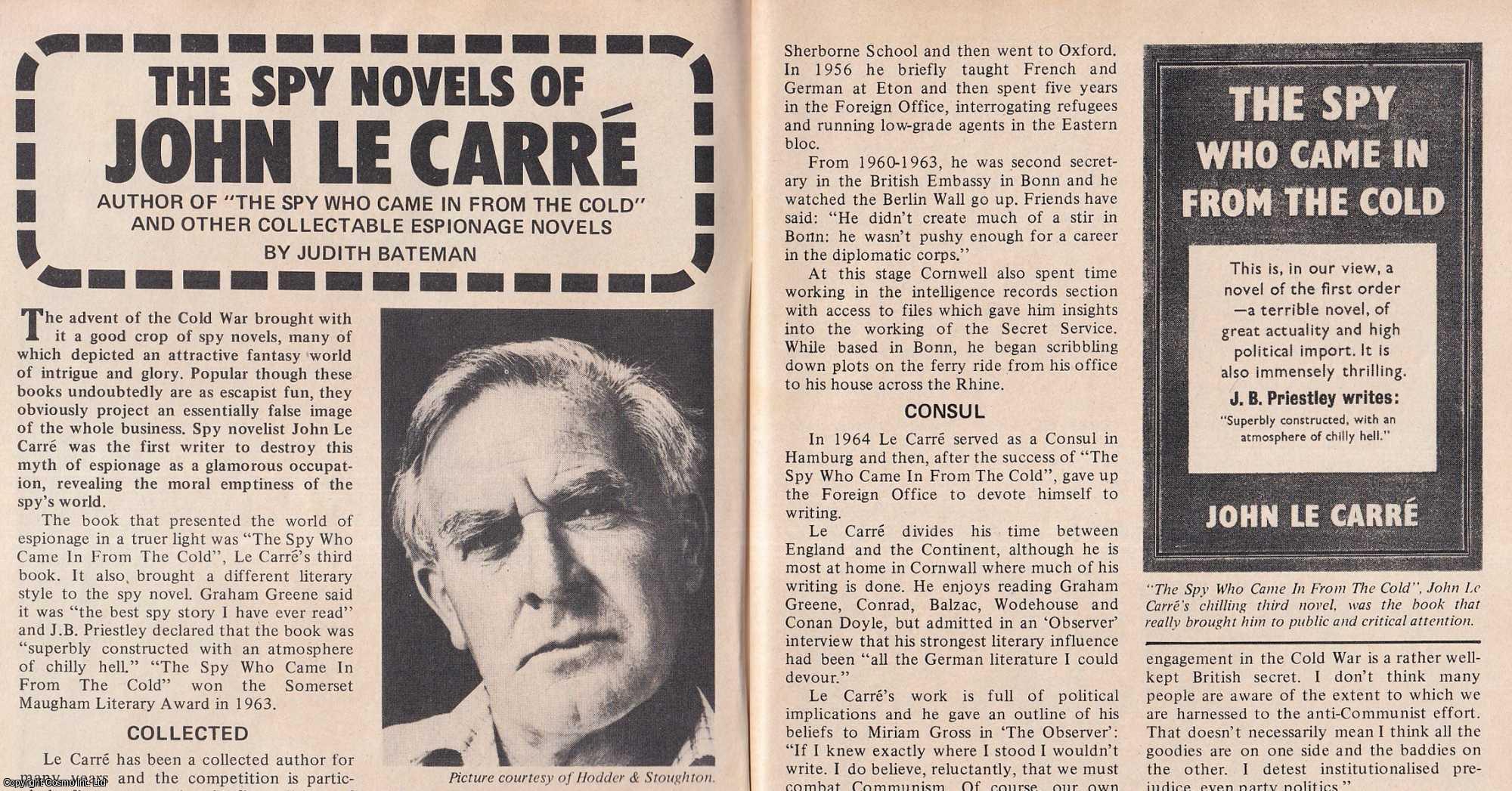 Judith Bateman - The Spy Novels of John Le Carre. This is an original article separated from an issue of The Book & Magazine Collector publication.