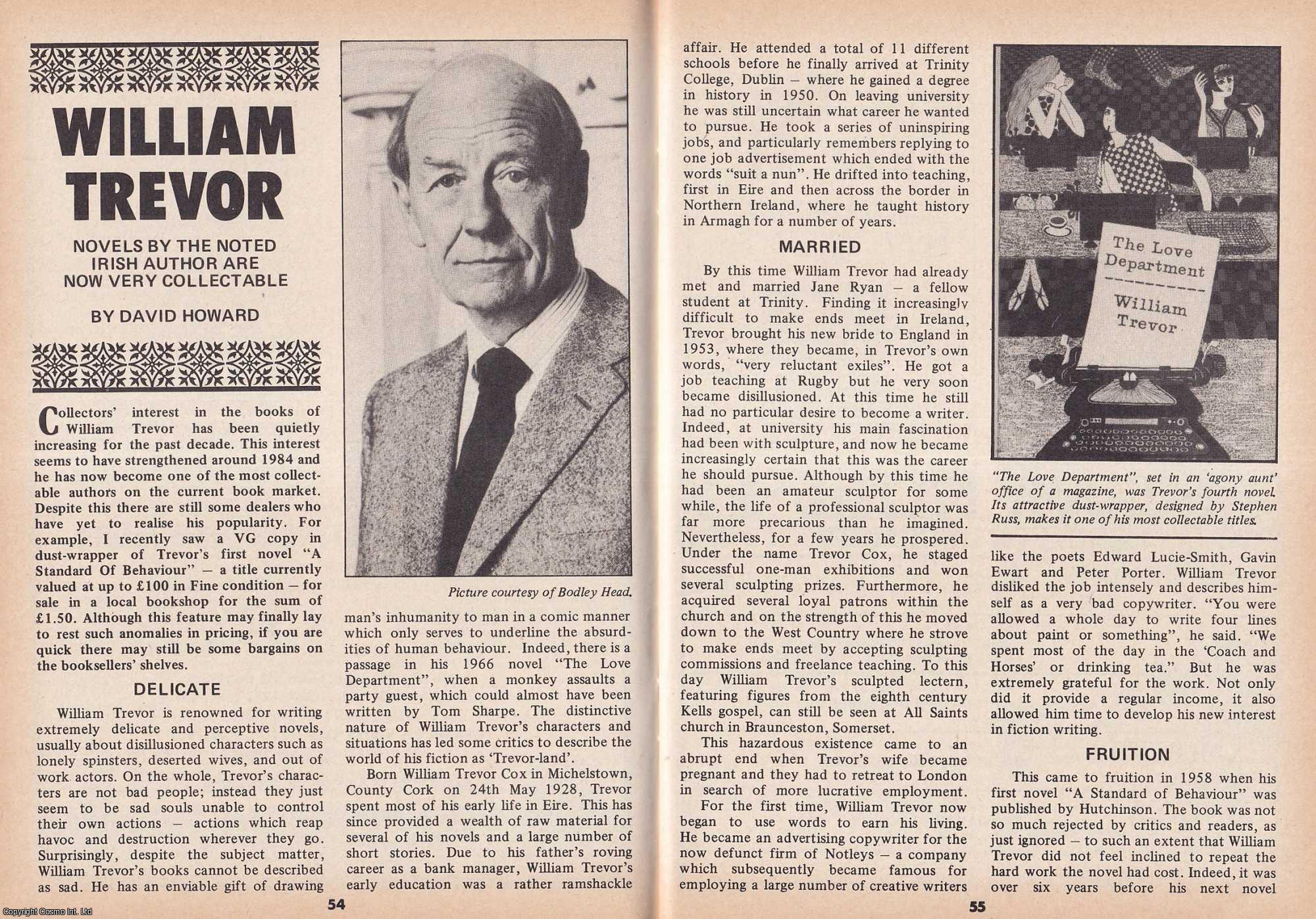 David Howard - William Trevor. Novels by The Irish Author. This is an original article separated from an issue of The Book & Magazine Collector publication, 1988.