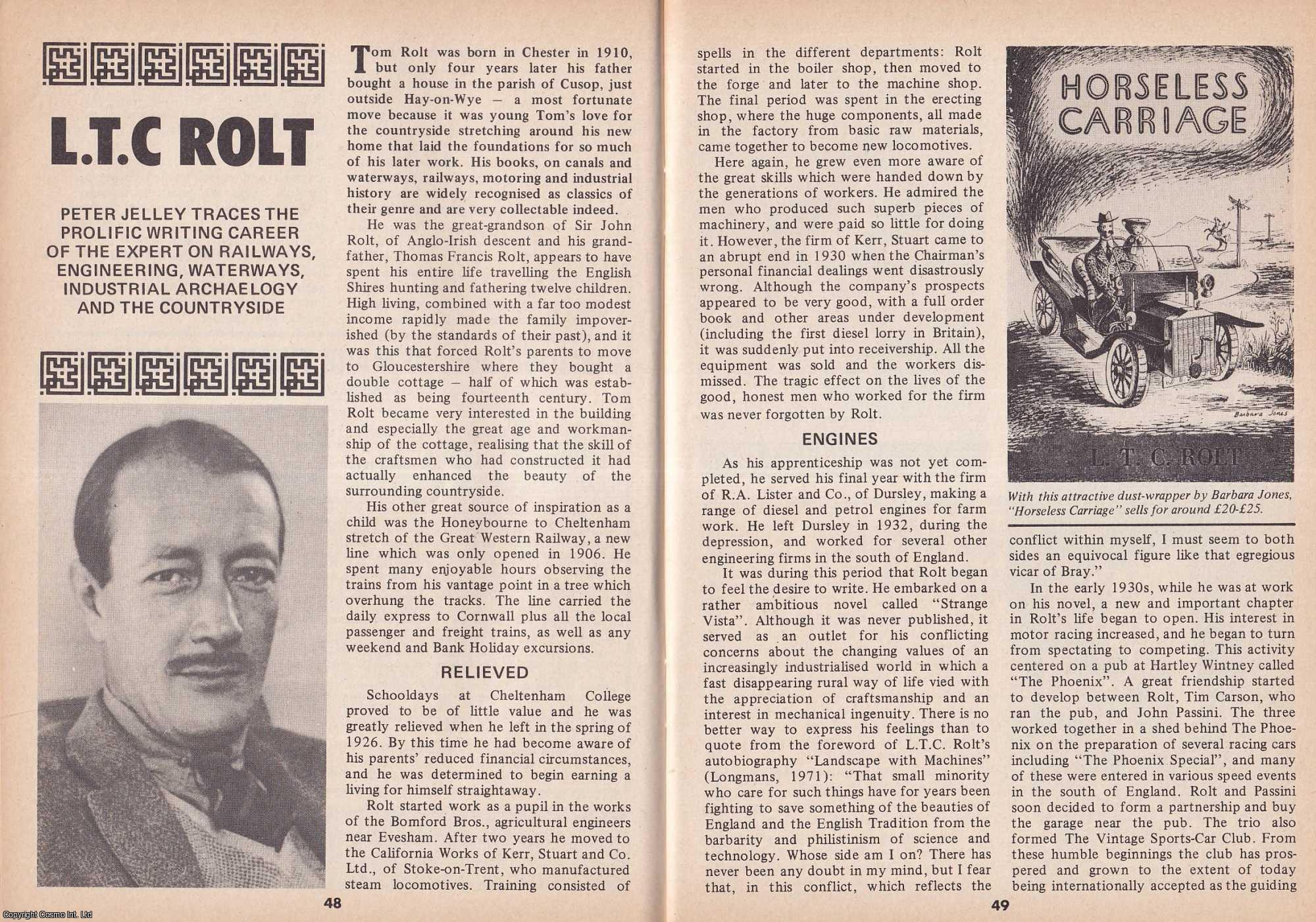 Peter Jelley - L. T. C. Rolt : Expert on Railways, Engineering, Waterways and More. This is an original article separated from an issue of The Book & Magazine Collector publication, 1989.