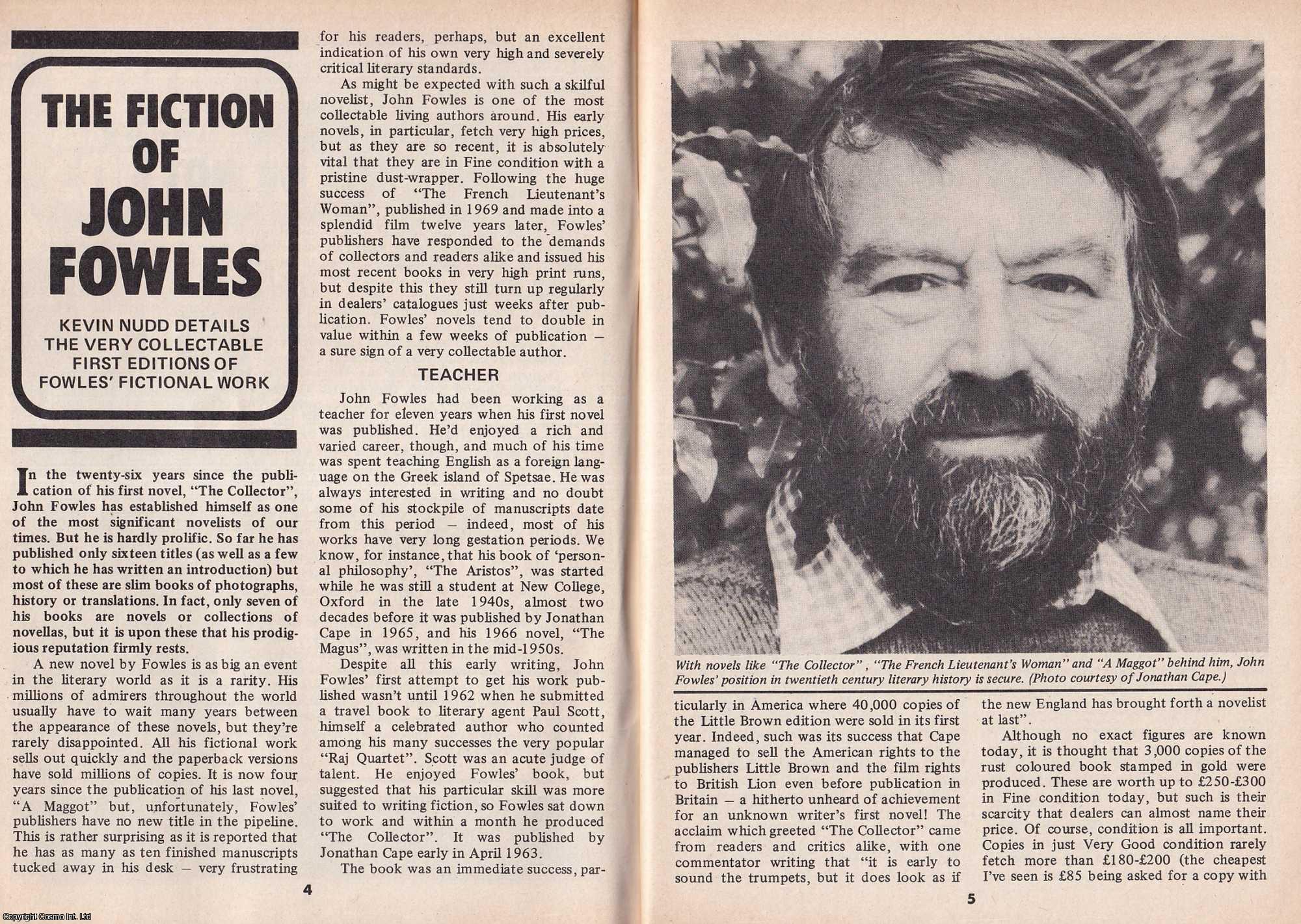 Kevin Nudd - The Fiction of John Fowles. This is an original article separated from an issue of The Book & Magazine Collector publication, 1989.