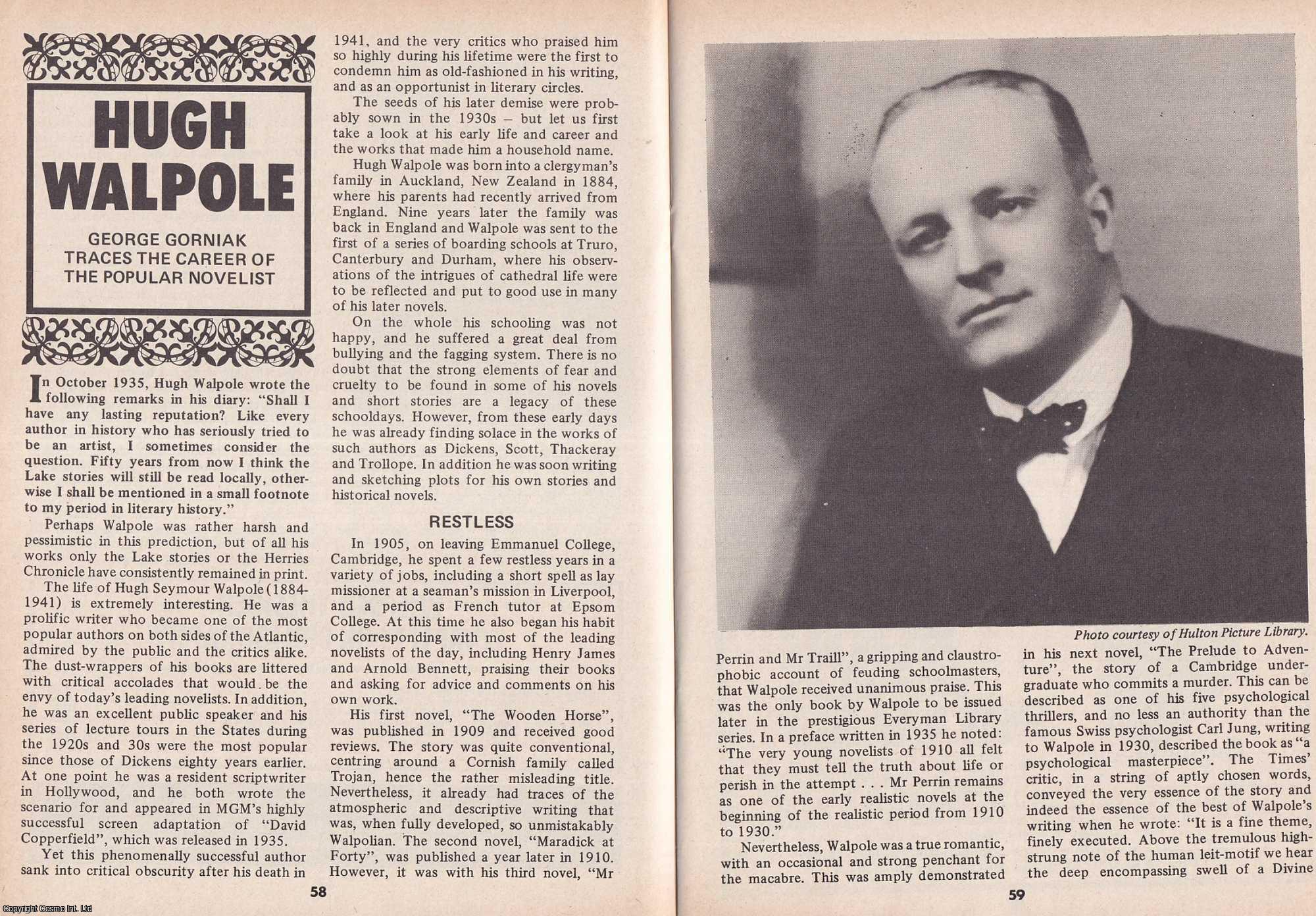 George Gorniak - Hugh Walpole. 20th Century Popular Novelist. This is an original article separated from an issue of The Book & Magazine Collector publication, 1989.