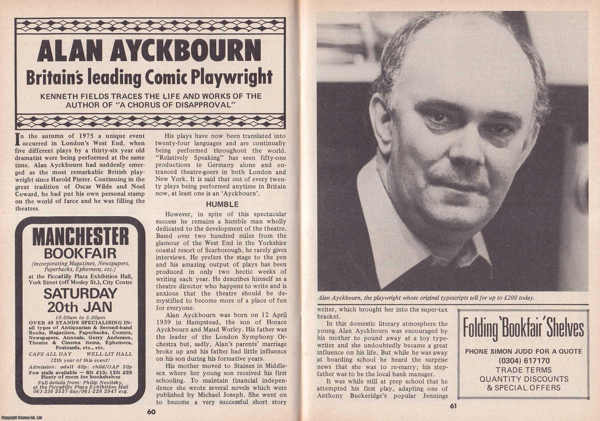 Kenneth Fields - Alan Ayckbourn. Britain's Leading Comic Playwright. This is an original article separated from an issue of The Book & Magazine Collector publication, 1990.