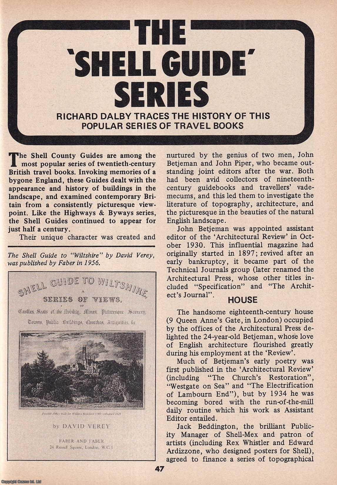 Richard Dalby - The Shell Guide Series. Tracing The History of This Popular Series of Travel Books. This is an original article separated from an issue of The Book & Magazine Collector publication, 1990.