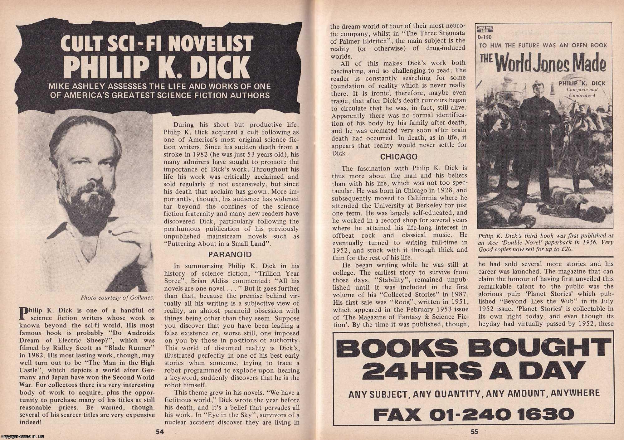 Mike Ashley - Philip K. Dick : Cult Sci-Fi Novelist. This is an original article separated from an issue of The Book & Magazine Collector publication, 1990.