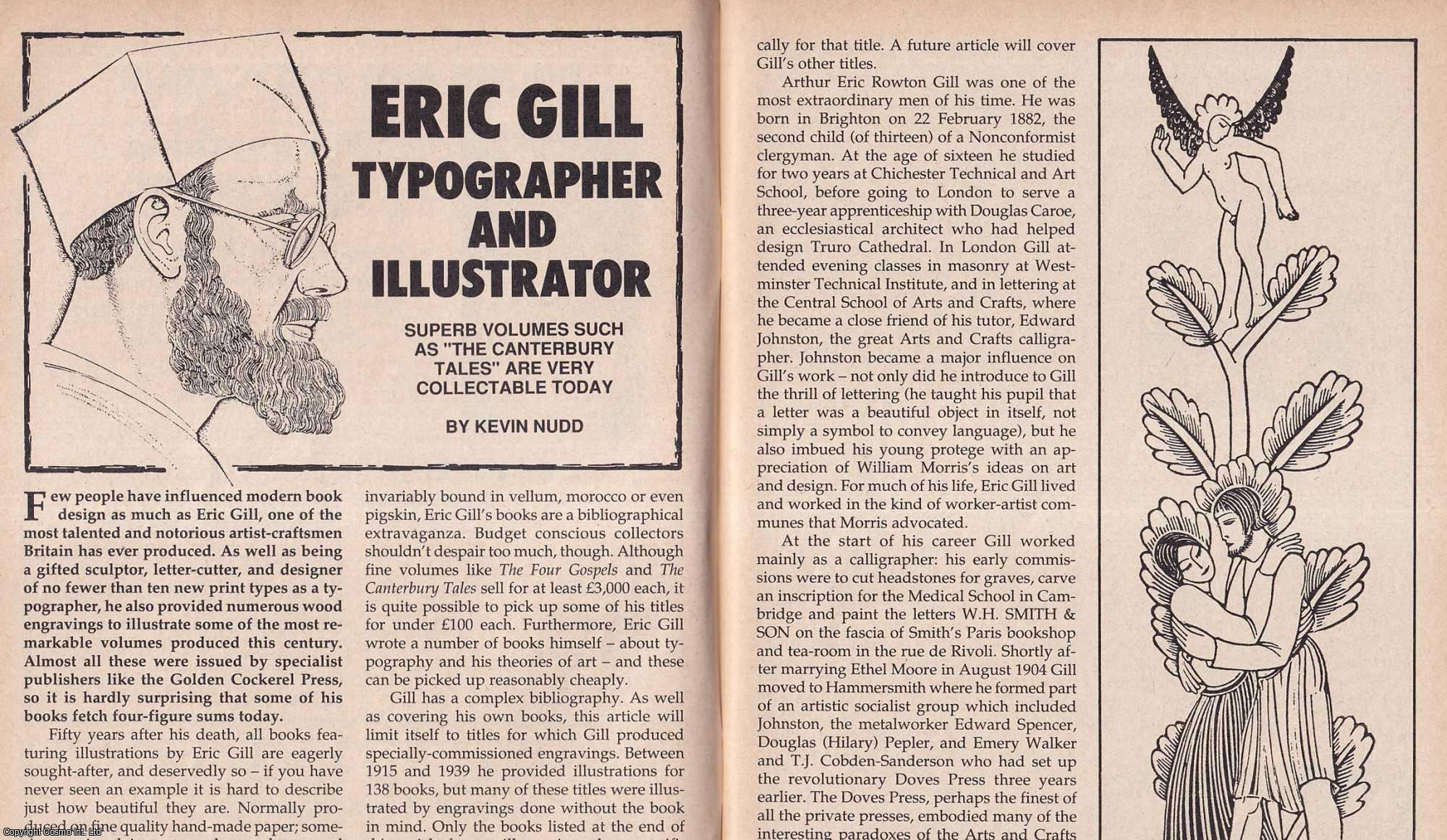 Kevin Nudd - Eric Gill : Typographer and Illustrator. This is an original article separated from an issue of The Book & Magazine Collector publication, 1990.