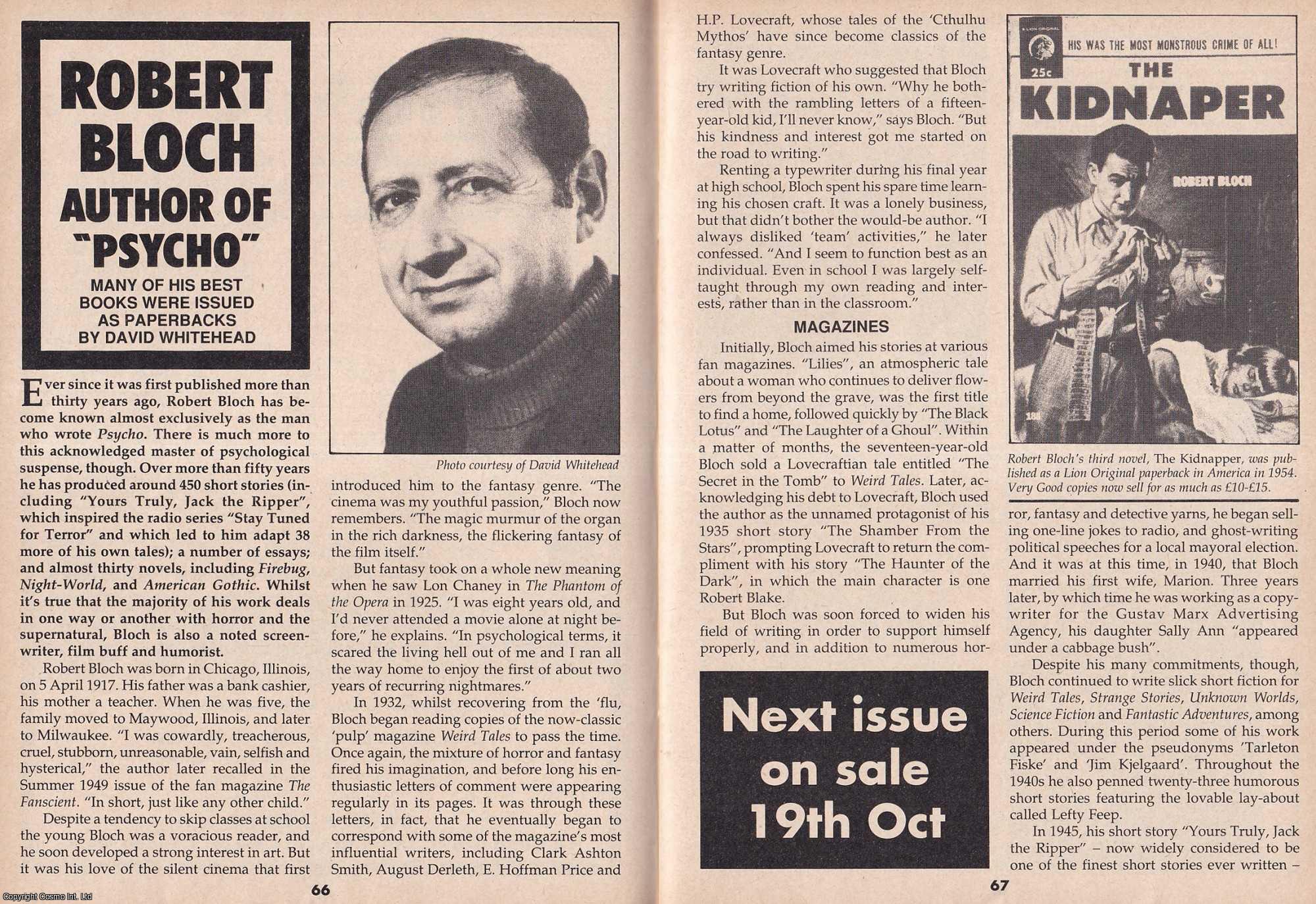 David Whitehead - Robert Bloch. Author of Psycho. This is an original article separated from an issue of The Book & Magazine Collector publication.