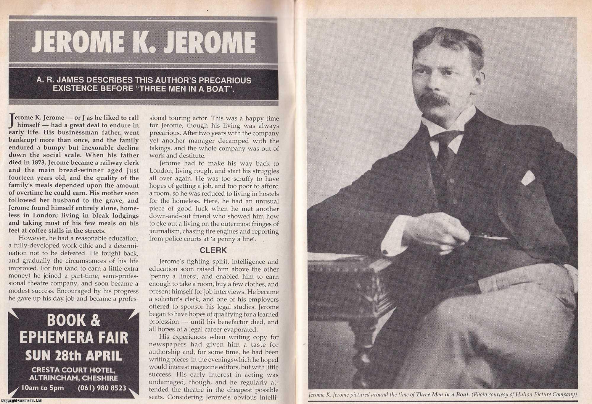 A. R. James - Jerome K. Jerome. The Author's Precarious Existence before Three Men in a Boat. This is an original article separated from an issue of The Book & Magazine Collector publication.