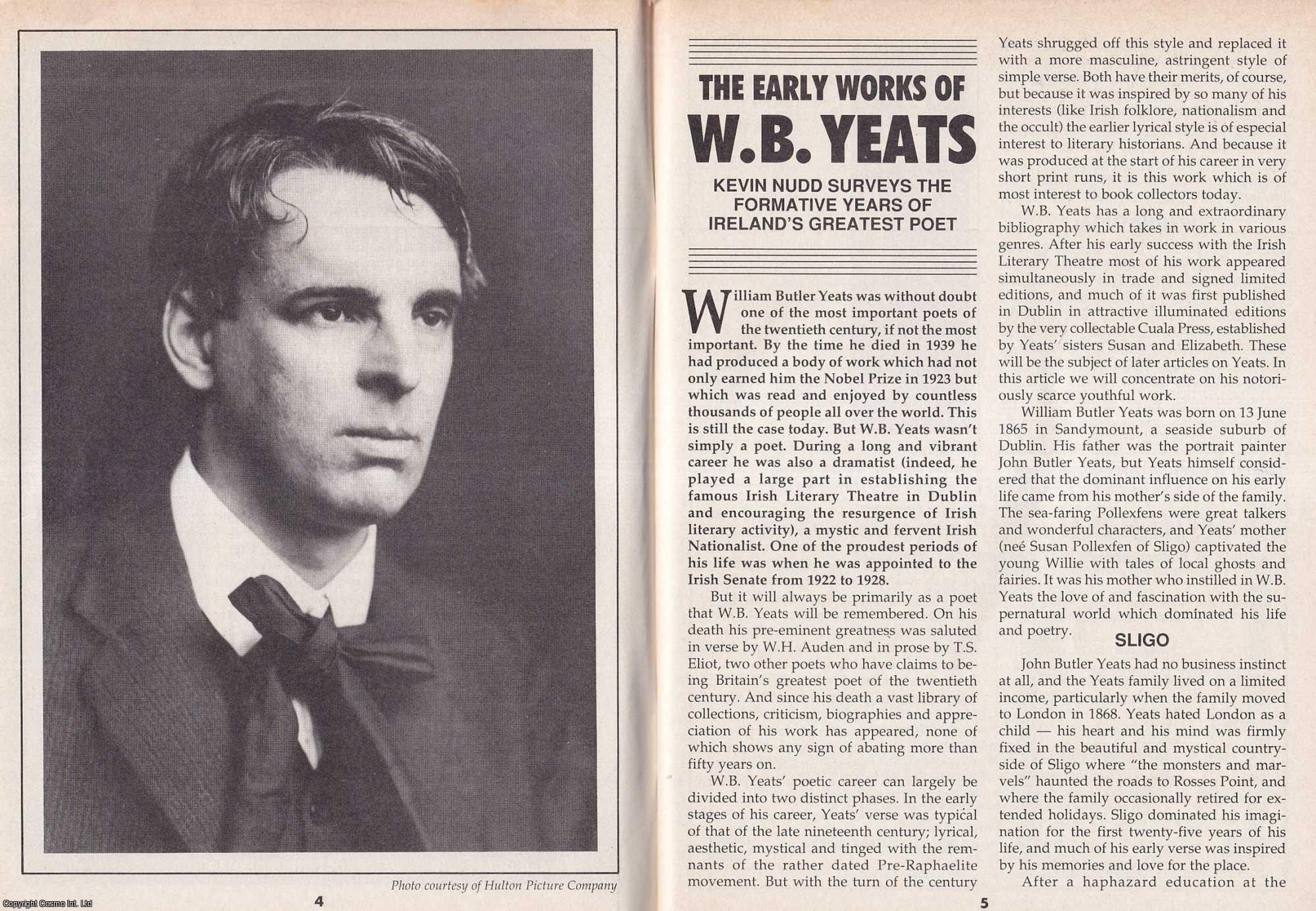 Kevin Nudd - The Early Works of W. B. Yeats. This is an original article separated from an issue of The Book & Magazine Collector publication, 1991.