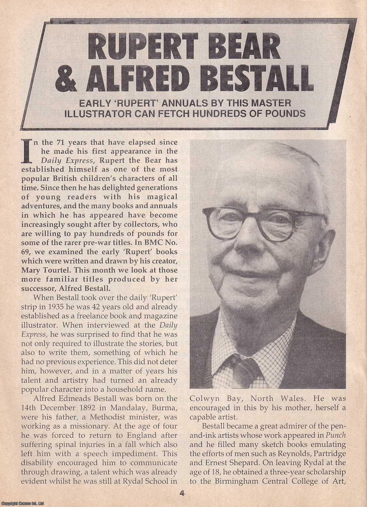 --- - Rupert Bear and Alfred Bestall. Early Rupert Annuals. This is an original article separated from an issue of The Book & Magazine Collector publication.