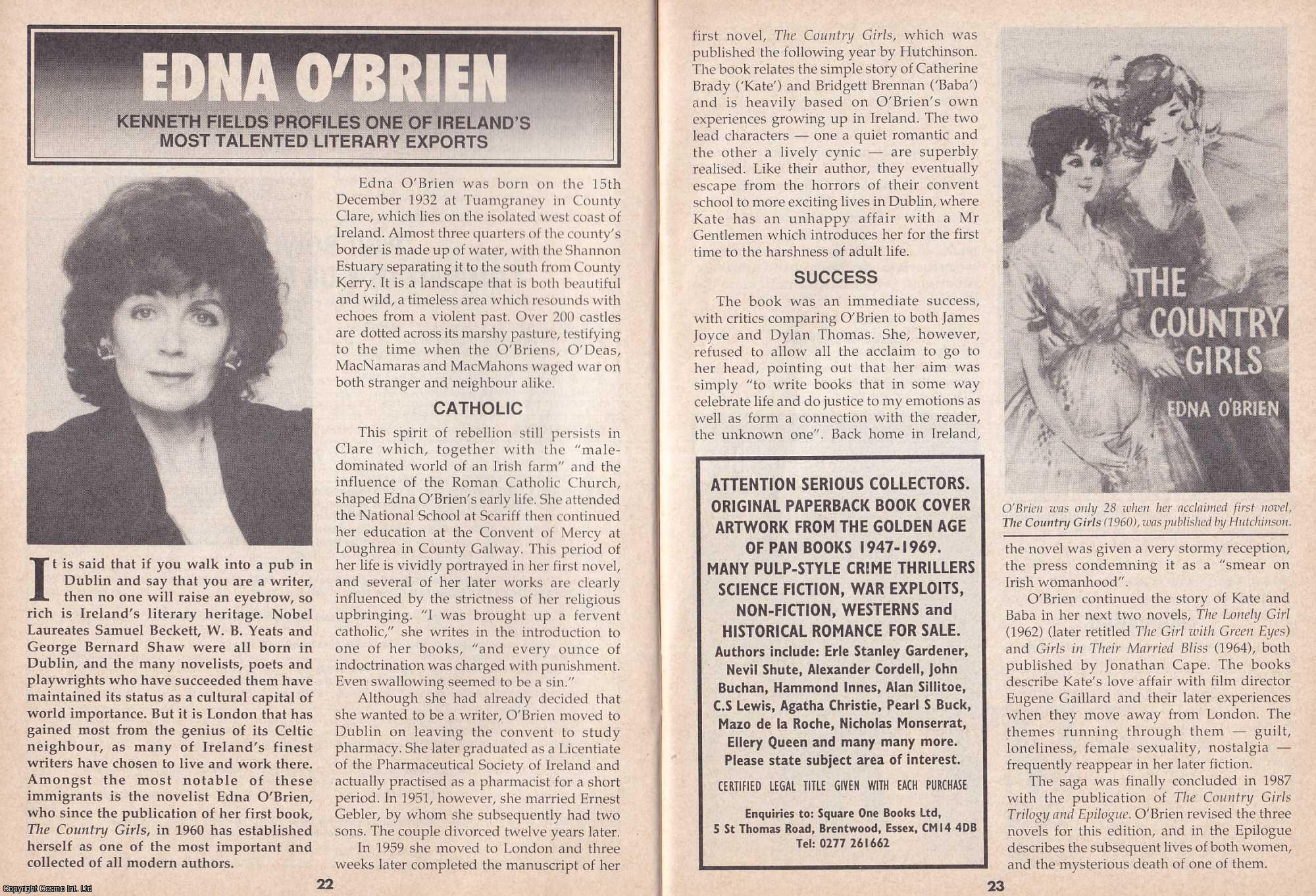 Kenneth Fields - Edna O'Brien : Irish Novelist, memoirist, biographer, playwright, poet and short story writer. This is an original article separated from an issue of The Book & Magazine Collector publication, 1992.