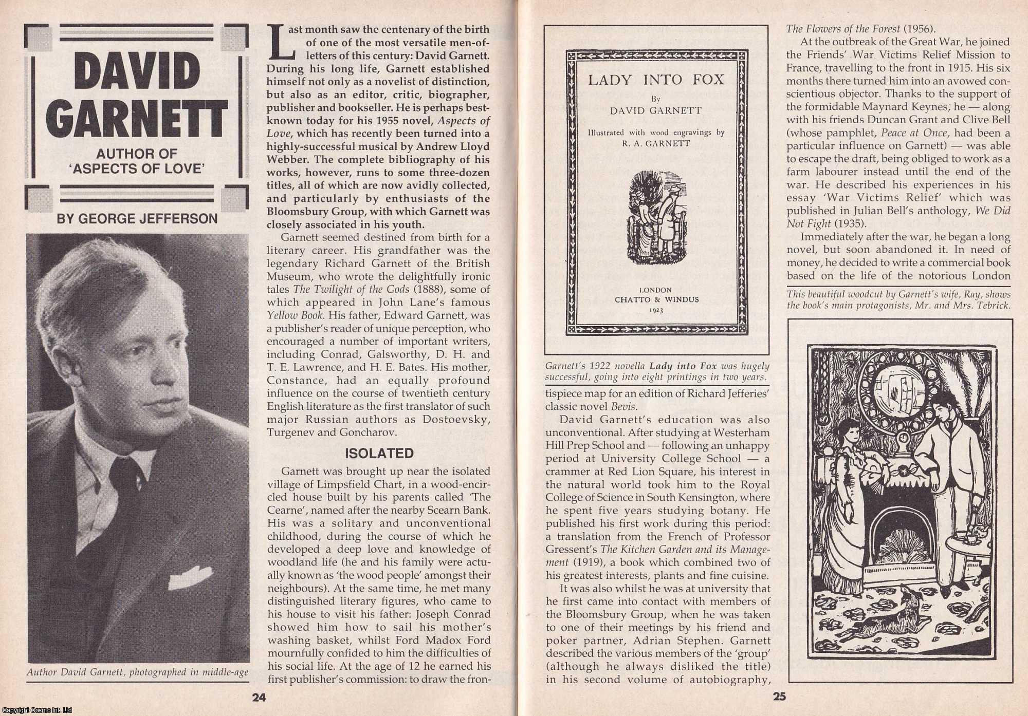 George Jefferson - David Garnett. Author of Aspects of Love. This is an original article separated from an issue of The Book & Magazine Collector publication, 1992.