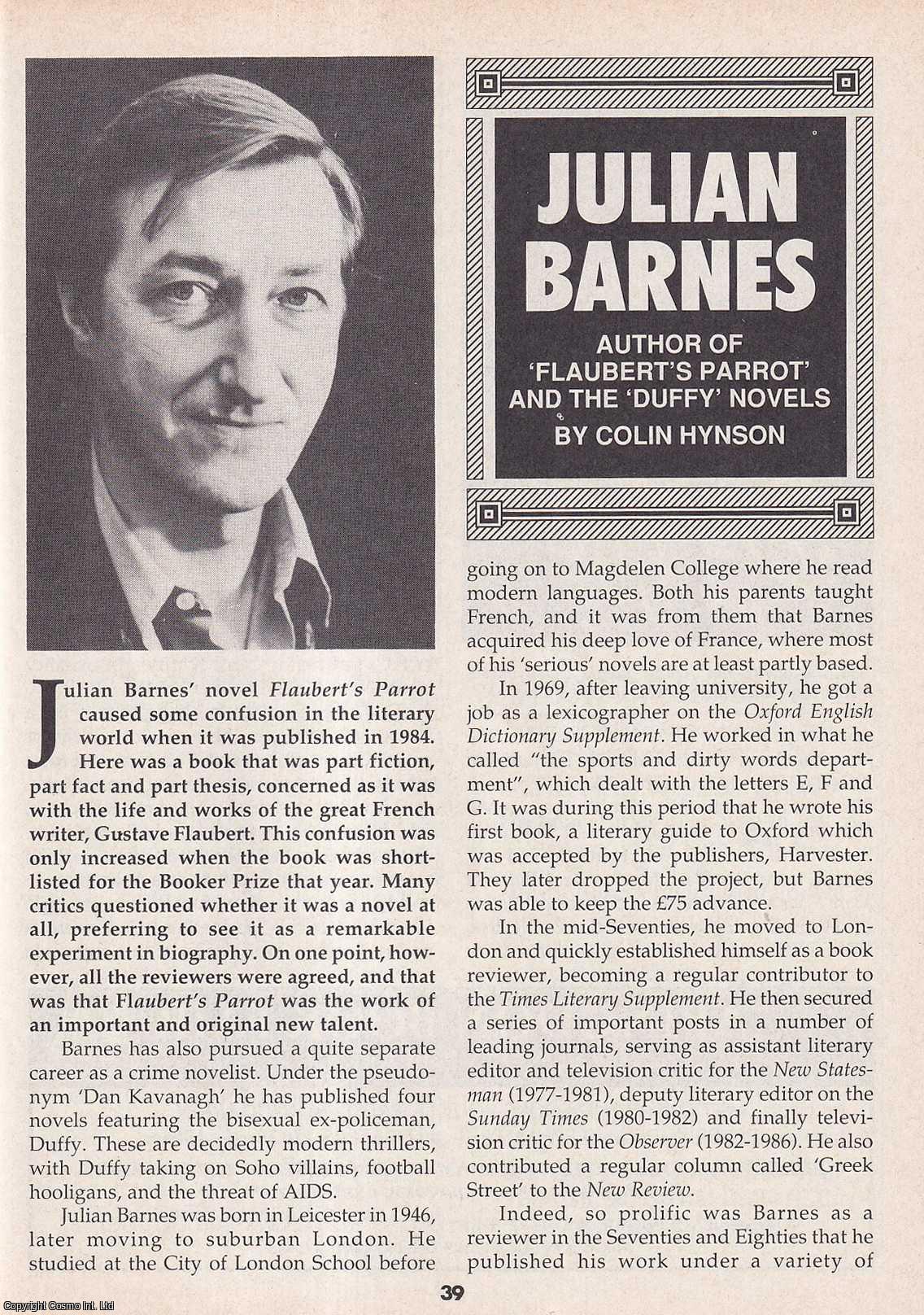 Colin Hynson - Julian Barnes. This is an original article separated from an issue of The Book & Magazine Collector publication.