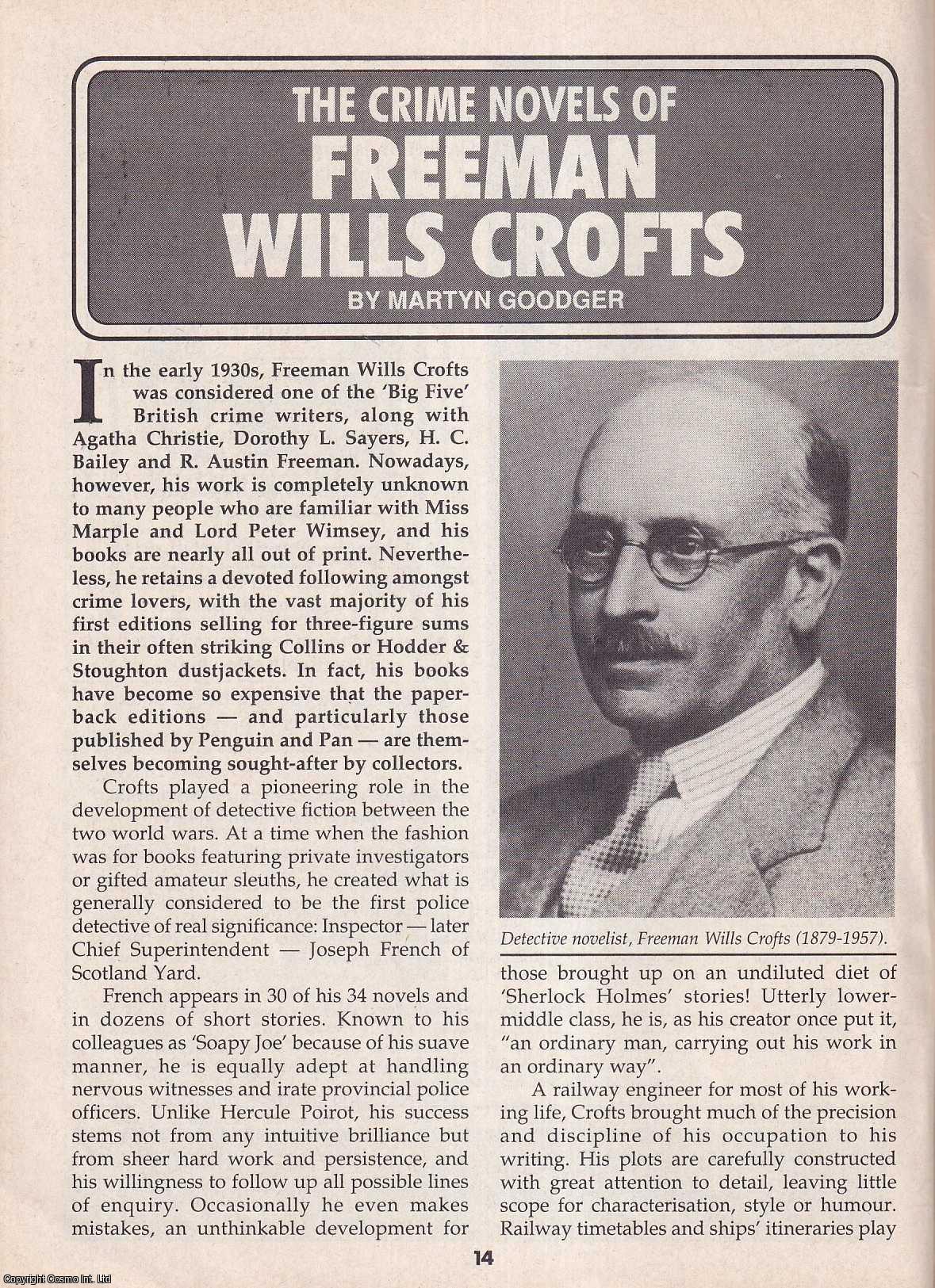 Martyn Goodger - The Crime Novels of Freeman Wills Crofts. This is an original article separated from an issue of The Book & Magazine Collector publication, 1992.