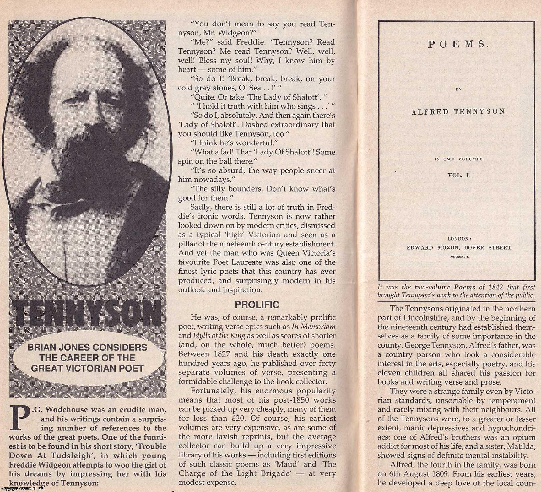 Brian Jones - Tennyson. Considering The Career of The Great Victorian Poet. This is an original article separated from an issue of The Book & Magazine Collector publication.