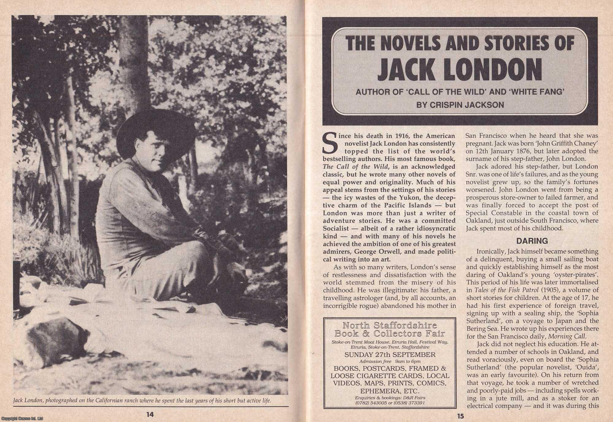 Crispin Jackson - The Novels and Stories of Jack London. This is an original article separated from an issue of The Book & Magazine Collector publication, 1992.