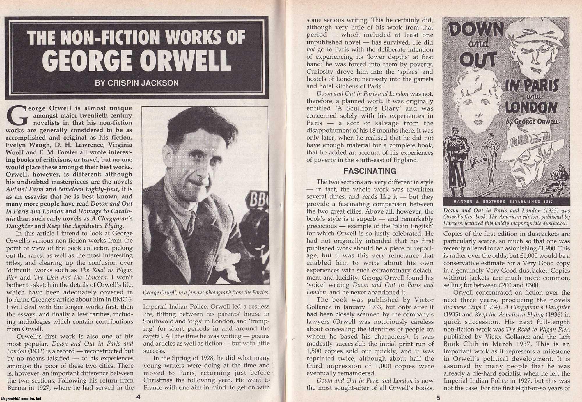 Crispin Jackson - The Non-Fiction Works of George Orwell. This is an original article separated from an issue of The Book & Magazine Collector publication, 1993.